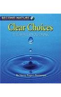 Clear Choices: The Water You Drink(Second Nature)