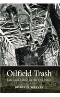 Oilfield Trash