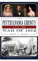 Pittsylvania County and the War of 1812