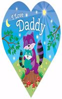Heart-Shaped BB - I Love Daddy