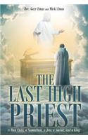 The Last High Priest