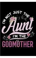 I'm Not Just the Aunt I'm the Godmother