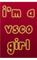 VSCO Girl A Lined Journal