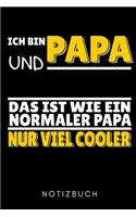 Ich Bin Papa Und Läufer Das Ist Wie Ein Normaler Papa Nur Viel Cooler Notizbuch: A5 52 WOCHENKALENDER Läufer Geschenke - Lauftagebuch - Laufkalender - Leichtathletik Marathon Triathlon - Motivation Fitness - Wettkampfvorbereitung