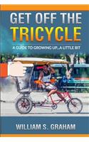 Get Off the Tricycle