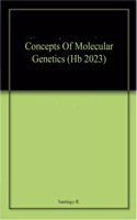 Concepts Of Molecular Genetics (Hb 2023)