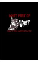 What part of woof don't you understand: 110 Game Sheets - 660 Tic-Tac-Toe Blank Games - Soft Cover Book for Kids for Traveling & Summer Vacations - Mini Game - Clever Kids - 110 Lined page