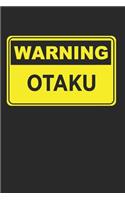 Warning Otaku Anime Lover