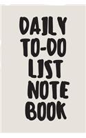 DAILY TO-DO LIST NOTEBOOK A Minimalist Planner to Help You Get Stuff Done A beautiful
