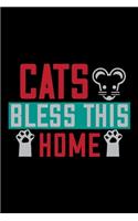 Cats Bless This Home