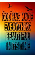 God has made everything beautiful in its time