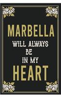 Marbella Will Always Be In My Heart: Lined Writing Notebook Journal For people from Marbella, 120 Pages, (6x9), Simple Freen Flower With Black Text ... Women, School Teacher, mom, wife,