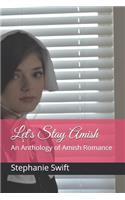 Let's Stay Amish