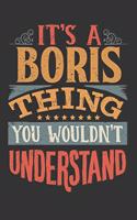 Its A Boris Thing You Wouldnt Understand