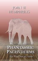 Phantasmic Pachyderms