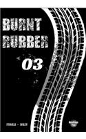 Burnt Rubber