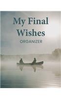 My Final Wishes Organizer: A Death Planning Checklist For Family Survivors