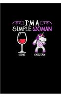 Im A Simple Woman Wine Unicorn