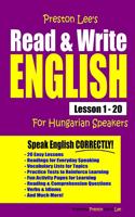 Preston Lee's Read & Write English Lesson 1 - 20 For Hungarian Speakers: (Preston Lee's English for Hungarian Speakers)
