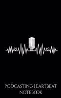 Podcasting Heartbeat Notebook
