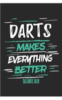Darts Makes Everything Better Calender 2020