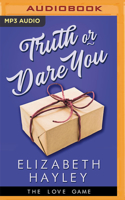 Truth or Dare You: (2 The Love Game)