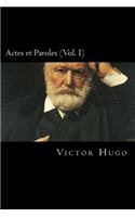 Actes et Paroles (Vol. I) (French Edition)