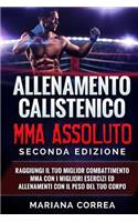 ALLENAMENTO CALISTENICO MMA ASSOLUTO SECONDA EDiZIONE