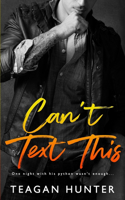 Can't Text This: (Texting)
