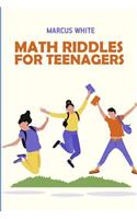 Math Riddles For Teenagers