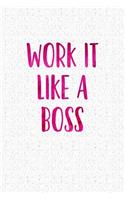 Work It Like a Boss