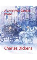 A Christmas Carol in Prose