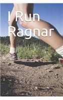 I Run Ragnar: Blank Lined Journal