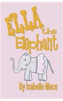 Ella the Elephant