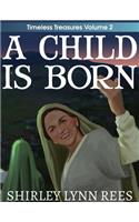 Child Is Born