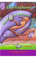 Esie Explores Beneficial Bacteria