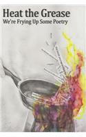 Heat the Grease