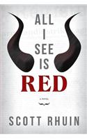 All I See Is Red