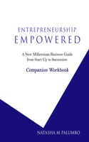 Entrepreneurhip Empowered Companion Workbook 2nd Edition