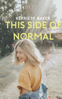 This Side of Normal