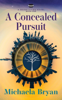 Concealed Pursuit