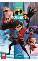 Disney/Pixar The Incredibles 2: The Story of the Movie in Comics