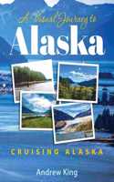 Visual Journey to Alaska