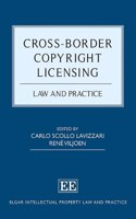 Cross-Border Copyright Licensing: Law and Practice(Elgar Intellectual Property Law and Practice series)