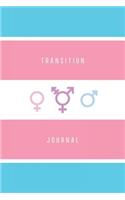 Transition Journal: Transgender Transition Journal (6 X 9 Inch, 100 Pages)