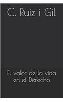 Valor de la Vida En El Derecho