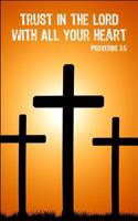 Trust in the Lord with All Your Heart Proverbs 3