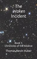 The Waken Incident
