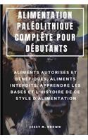 Alimentation Paléolithique Complète Pour Débutants