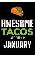 Awesome Tacos Are Born in February